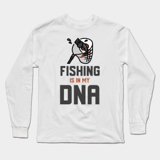 Fishing Is In My DNA Long Sleeve T-Shirt